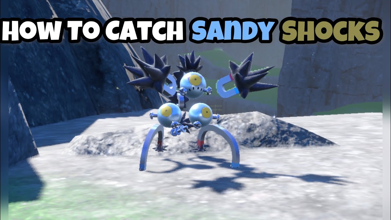 How To Get Sandy Shocks Step By Step Guide - Pok&eacute;mon Scarlet And Violet