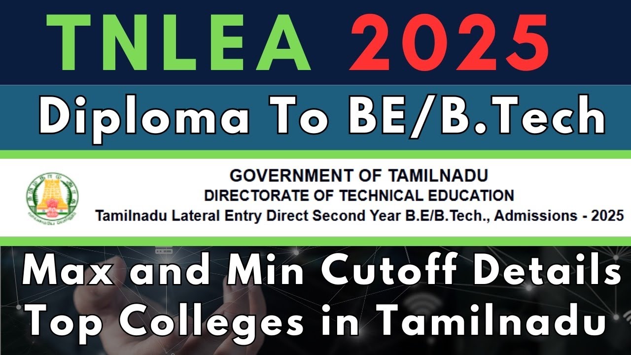 📌 TNLEA 2025 &ndash; Complete Guide for Diploma to B.E/B.Tech Admission