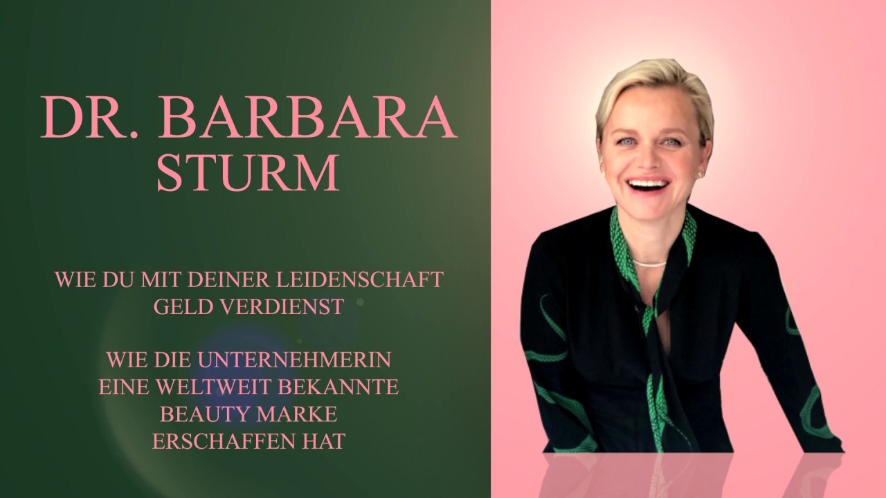 Dr. Barbara Sturm: 