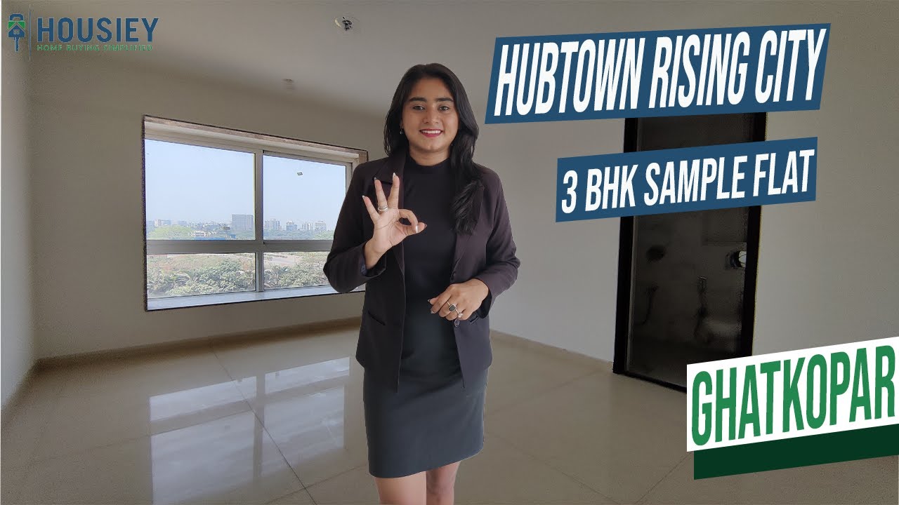 Hubtown Ghatkopar East | 3 BHK Sample Flat Tour [2025] | Hubtown Rising City