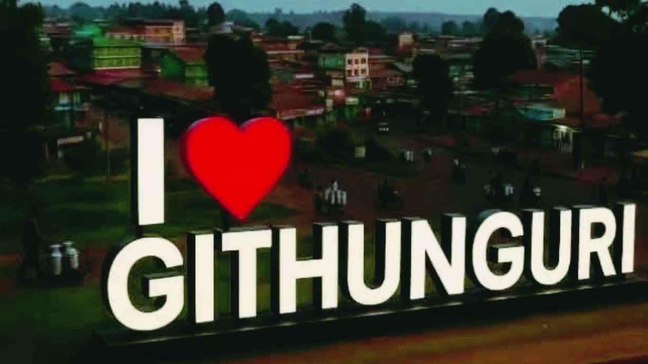 I Love Githunguri - (Official Audio) 