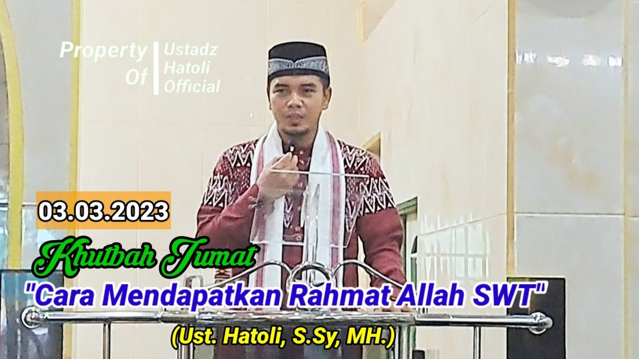 Khutbah Jumat; Cara Mendapatkan Rahmat Allah SWT