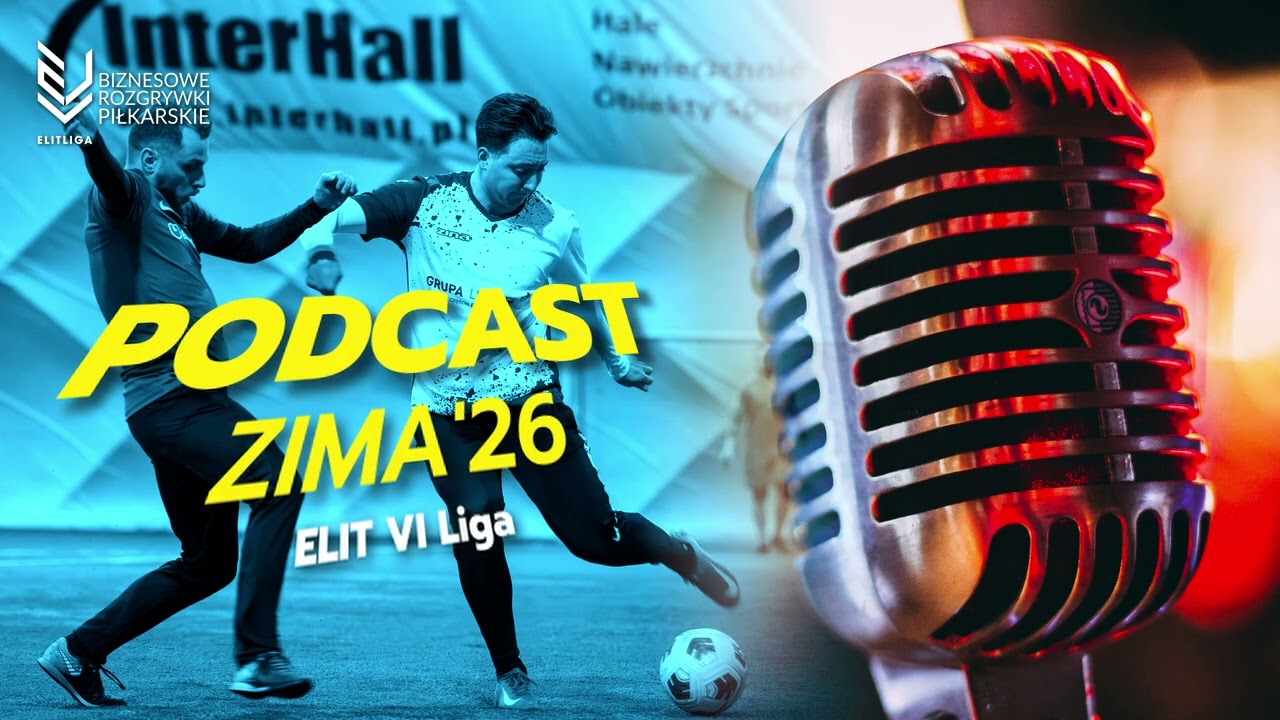 ELIT VI Liga - Podcast | Zima'26
