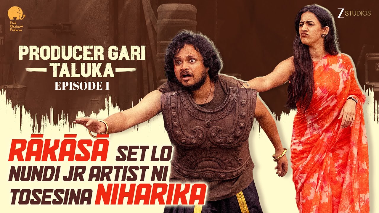 #Rakasa Producer Gari Taluka| Niharika Konidela |Sangeet Shobhan|Zee Studios|Pink Elephant Pictures