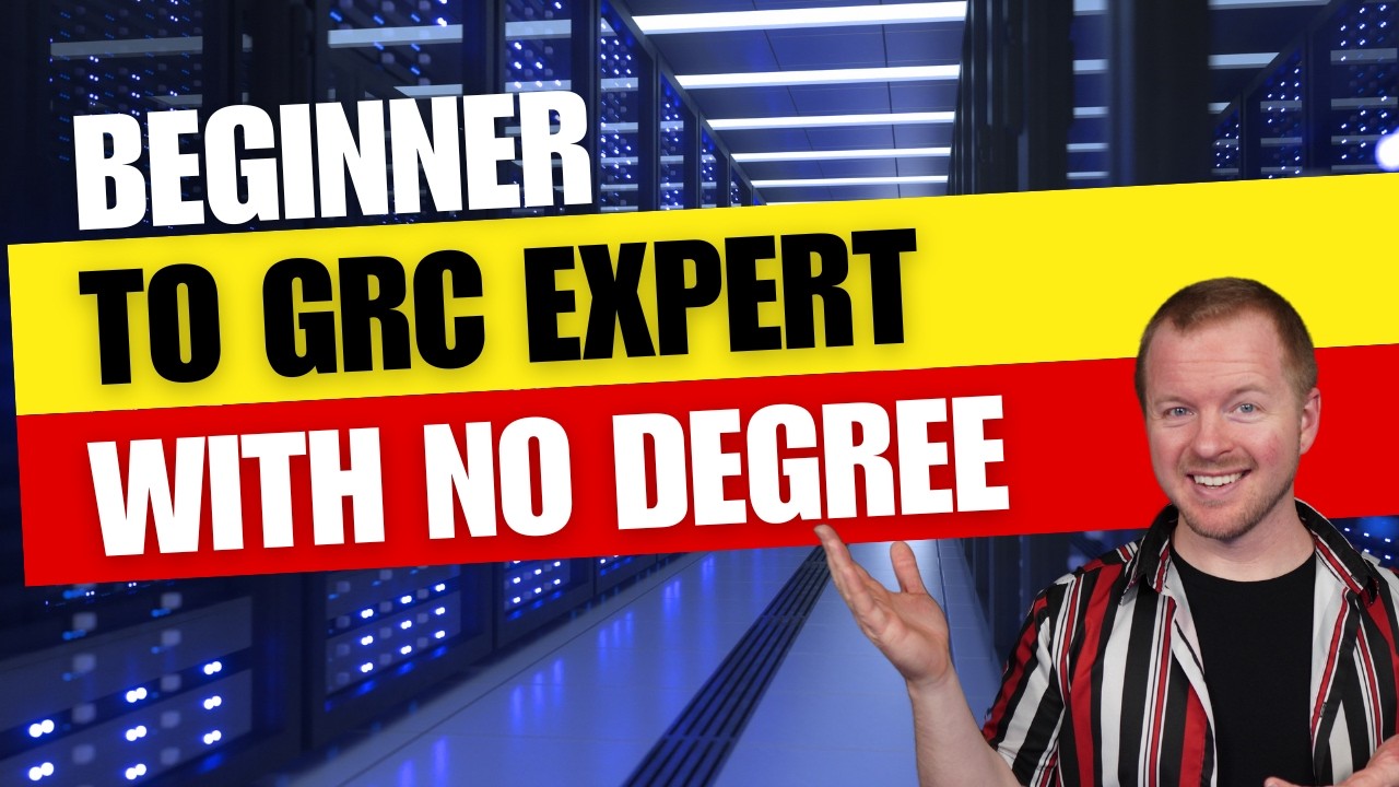 Ultimate Roadmap From Beginner to GRC Expert with No Degree