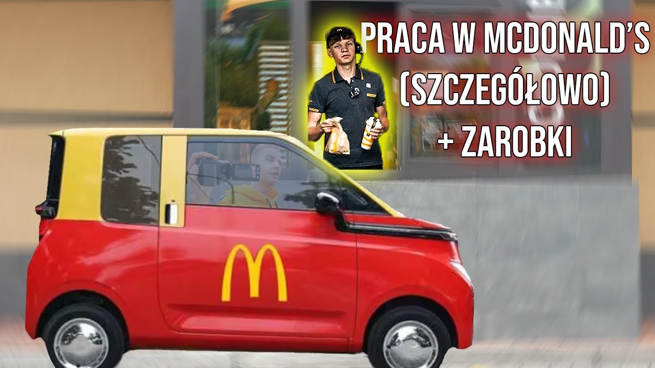 WSZYSTKO o Pracy w Mcdonald's - Zarobki i Sekrety które warto poznać