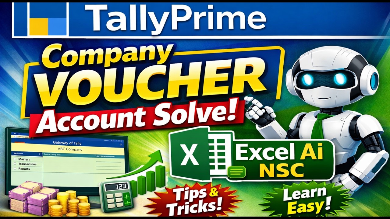 Tally Prime Company Voucher Account Solve || Excel_Ai nsc