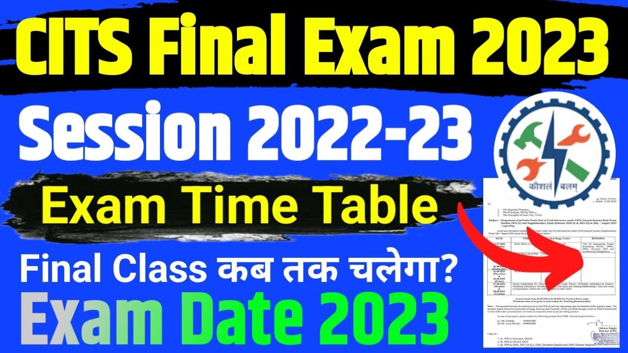 Cits final exam 2023 | CITS Final Exam Time Table 2023 | CTI Session 2022-23, CTI Exam Schedule 2023