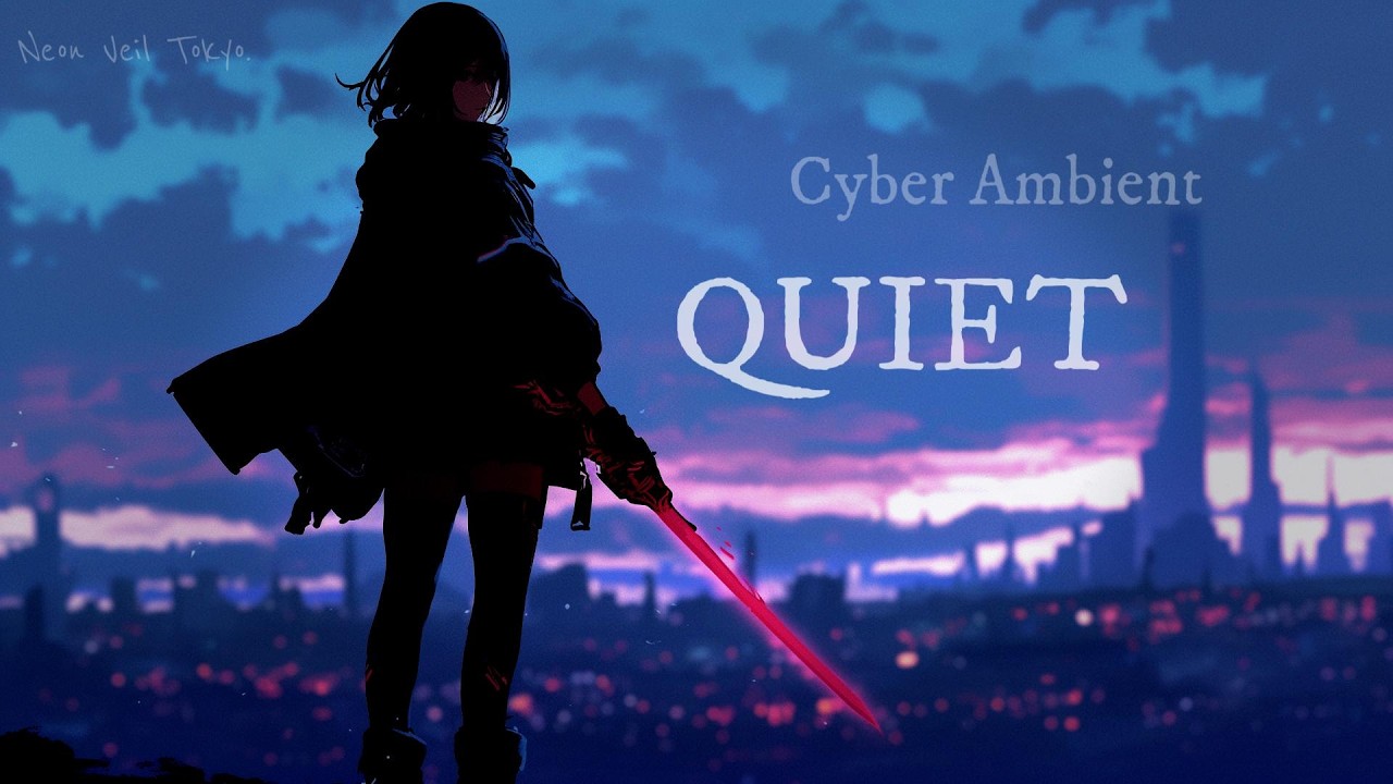 Quiet City | Cyber Ambient for Deep Focus & Night Work | cyberpunk, ambient, minimal