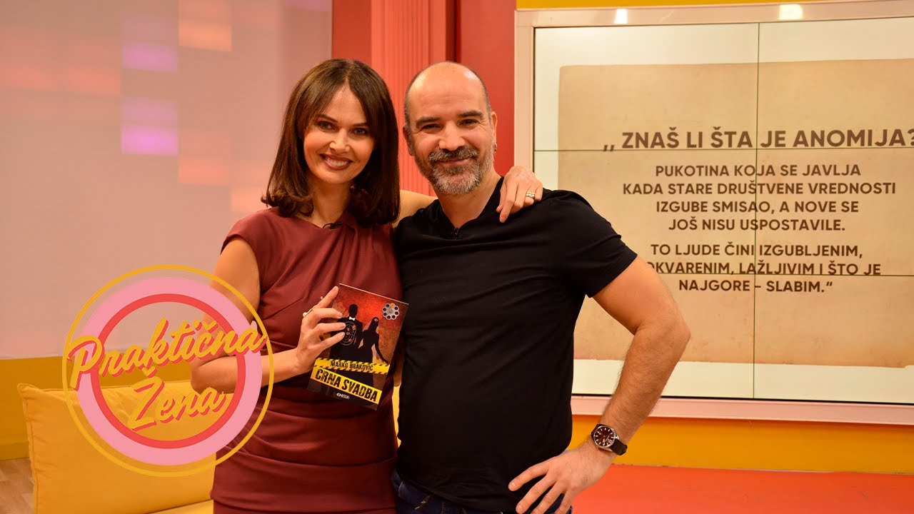 Praktična žena – Marko Braković: 1. Strahovi i traume 2. Život u laži