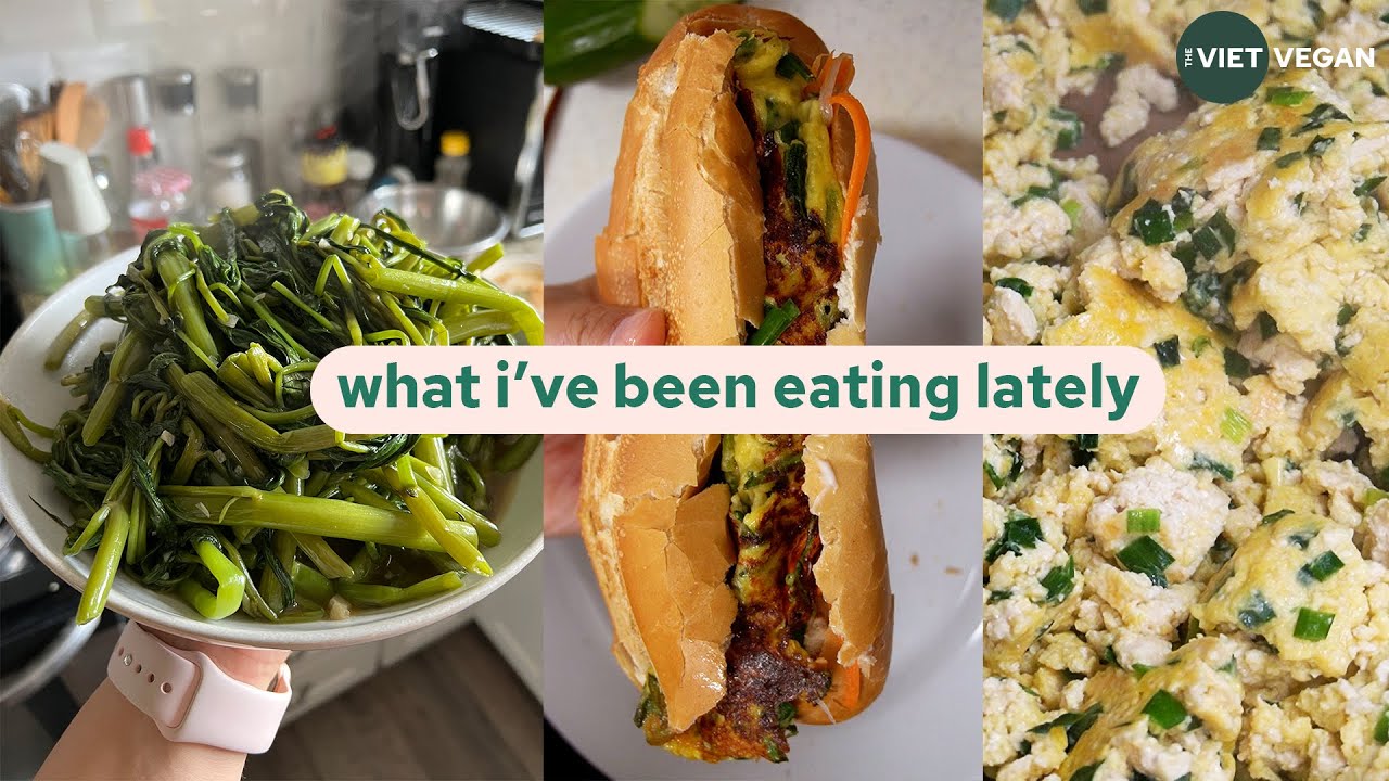 a chatty what i've been eating lately [#2] // rau muống, vegan banh mi opla, vegan banh mi
