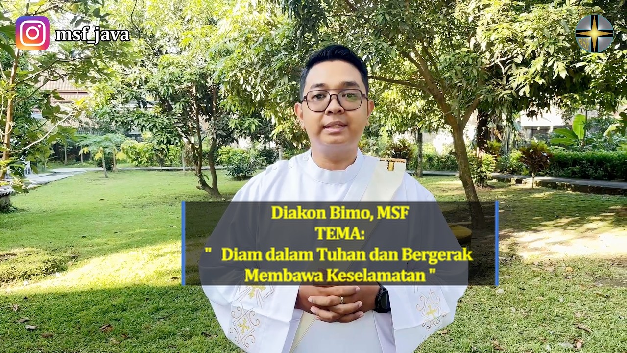 Rhema 19 Maret: Diakon Bimo | Diam dalam Tuhan dan Bergerak Membawa Keselamatan