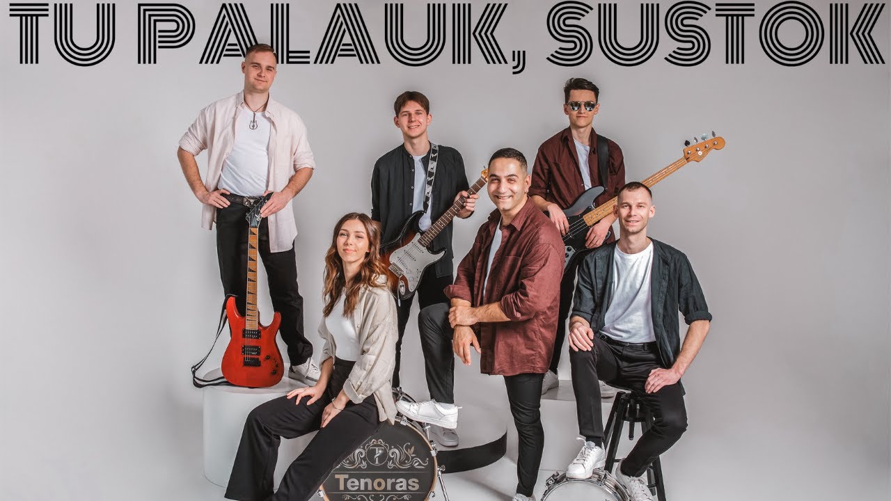 Tenoras - Tu Palauk, Sustok