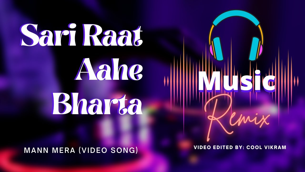 🥀sari raat aahe bharta song💕 sari raat aahe bharta #viral #ViralVideo #lofimusic #coolvikram #video