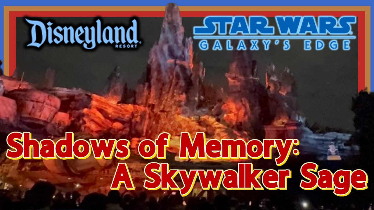 Shadows of Memory: A Skywalker Saga Transforms Galaxy’s Edge at Disneyland