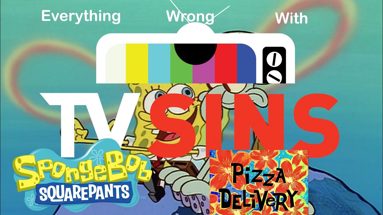 EWW TVSins: SpongeBob SquarePants (Pizza Delivery)