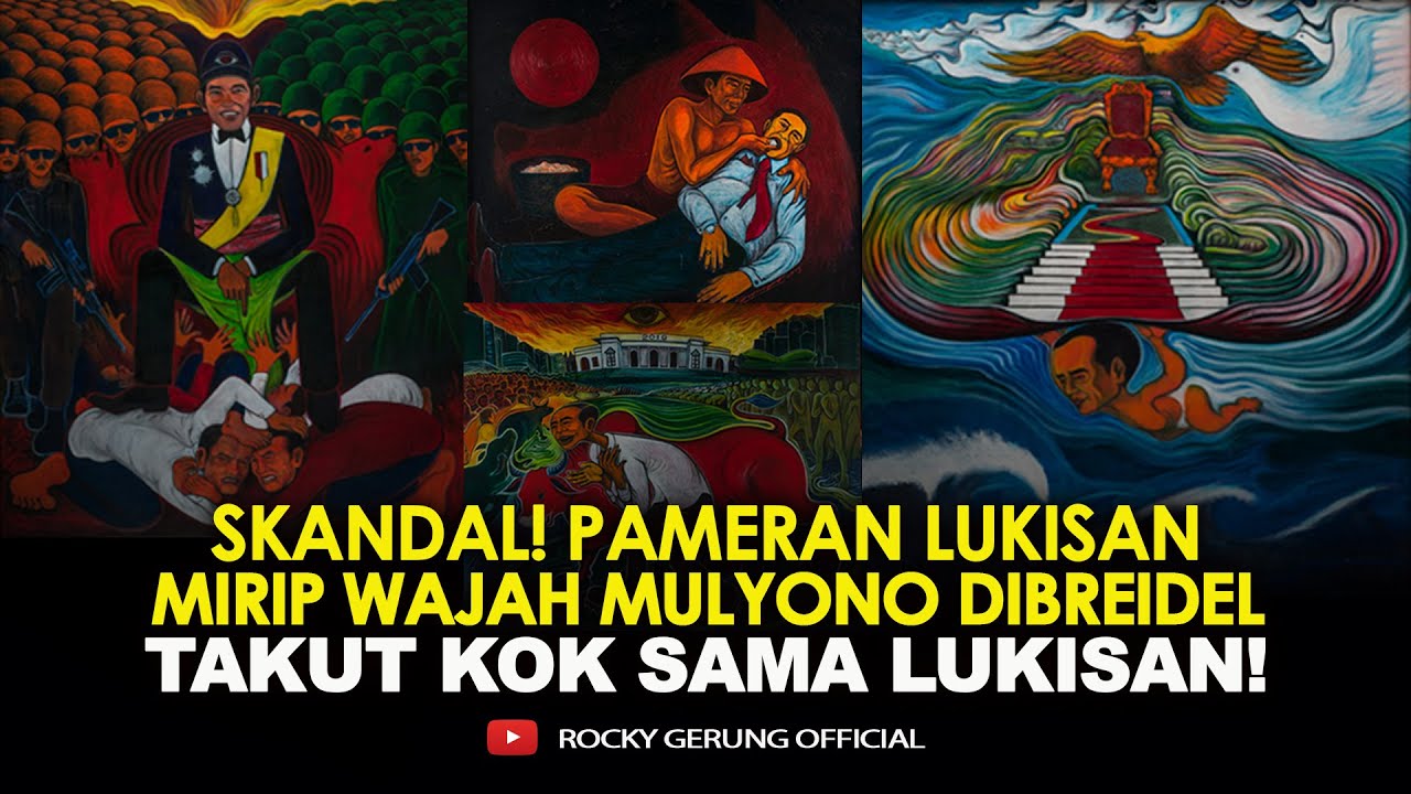 SKANDAL! PAMERAN LUKISAN MIRIP WAJAH MULYONO DIBREIDEL. TAKUT KOK SAMA LUKISAN!