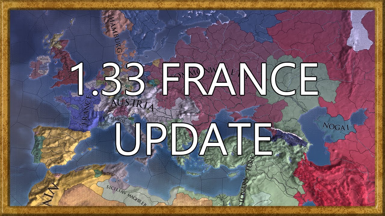 EU4 - Patch 1.33 - France Update Timelapse