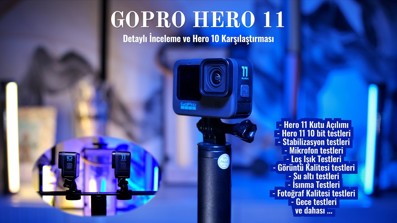 GOPRO HERO 11 Detaylı Türkçe inceleme ve Hero 10 karşılaştırması