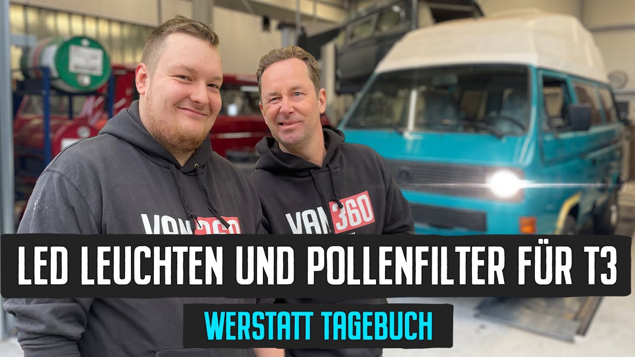 LED und Innenraumfilter für deinen VW T3 #Werkstatt-Tagebuch