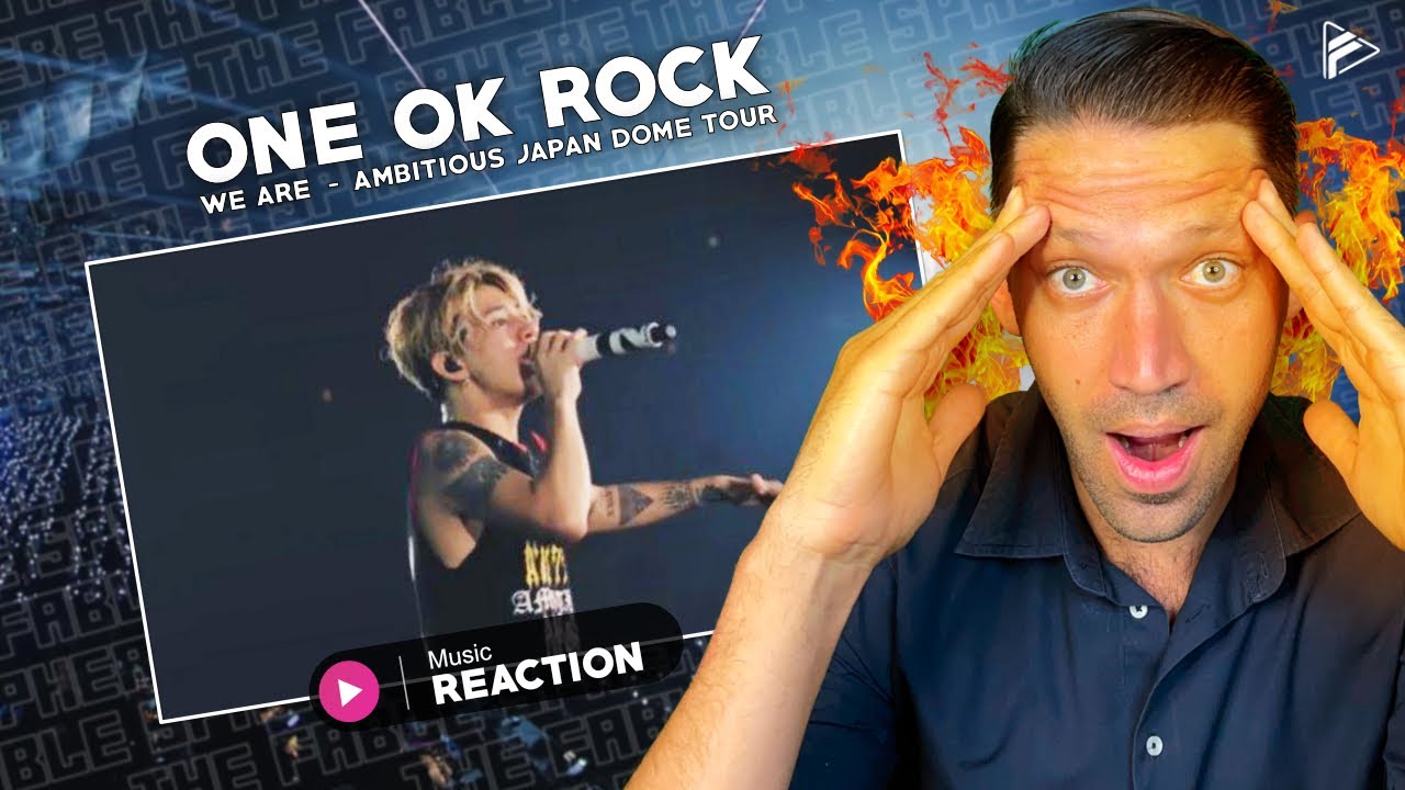 FIRST TIME REACTING TO: ONE OK ROCK - We are - Ambitions Japan Dome Tour (Reaction)