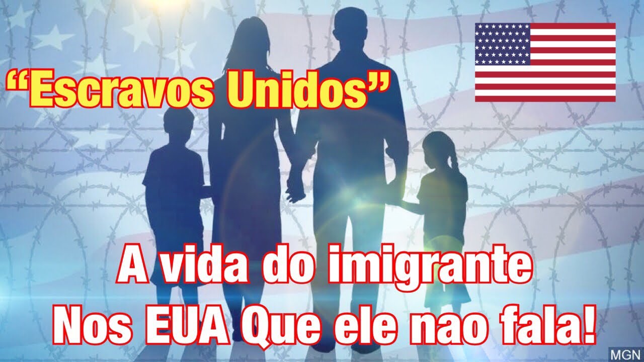 A VIDA DO IMIGRANTE BRASILEIRO NA AMERICA QUE NINGUEM QUER FALAR