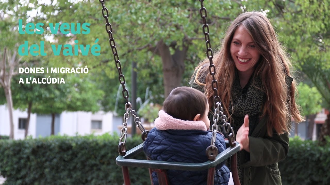 LES VEUS DEL VAIVÉ. Dones i migració a l'Alcúdia.
