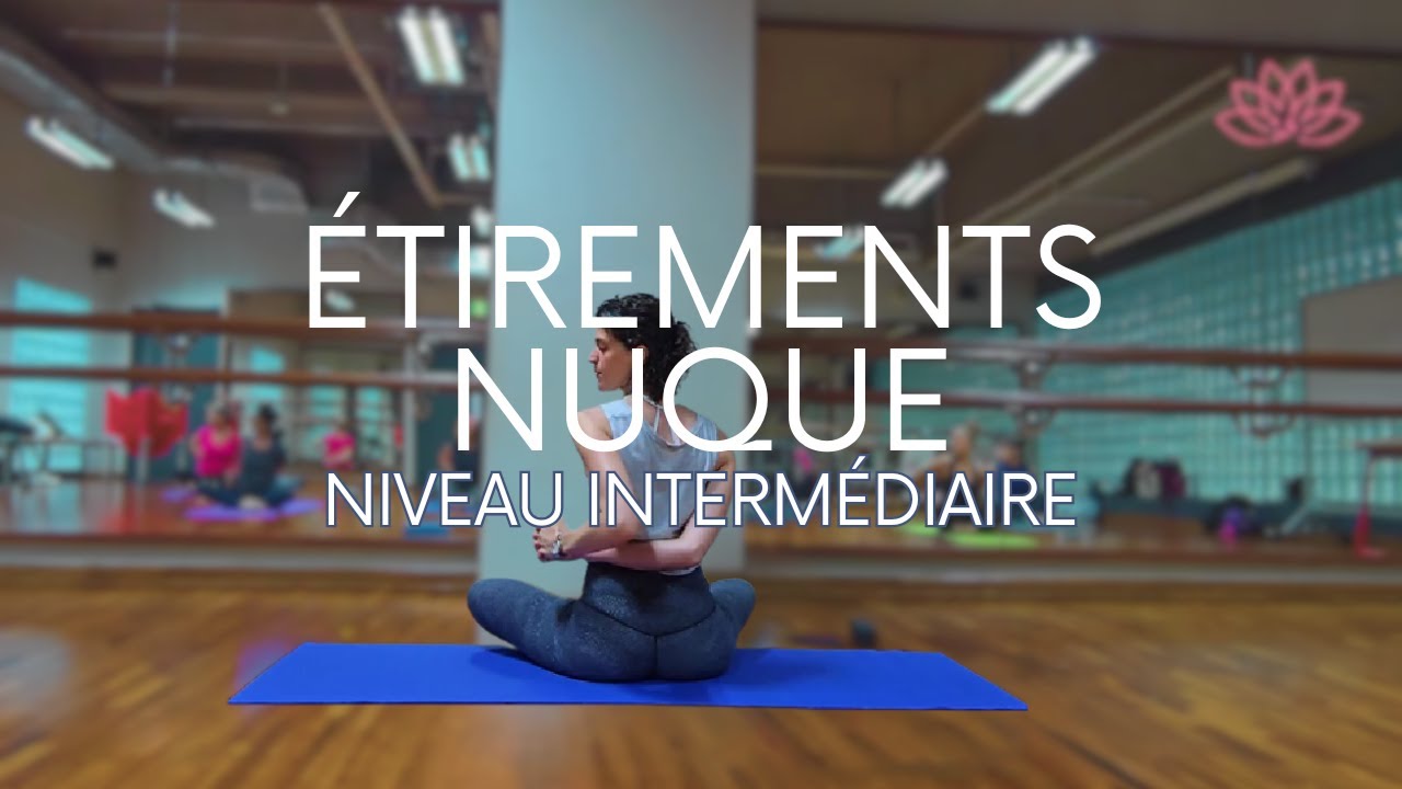 Étirements Nuque – Niveau Intermédiaire