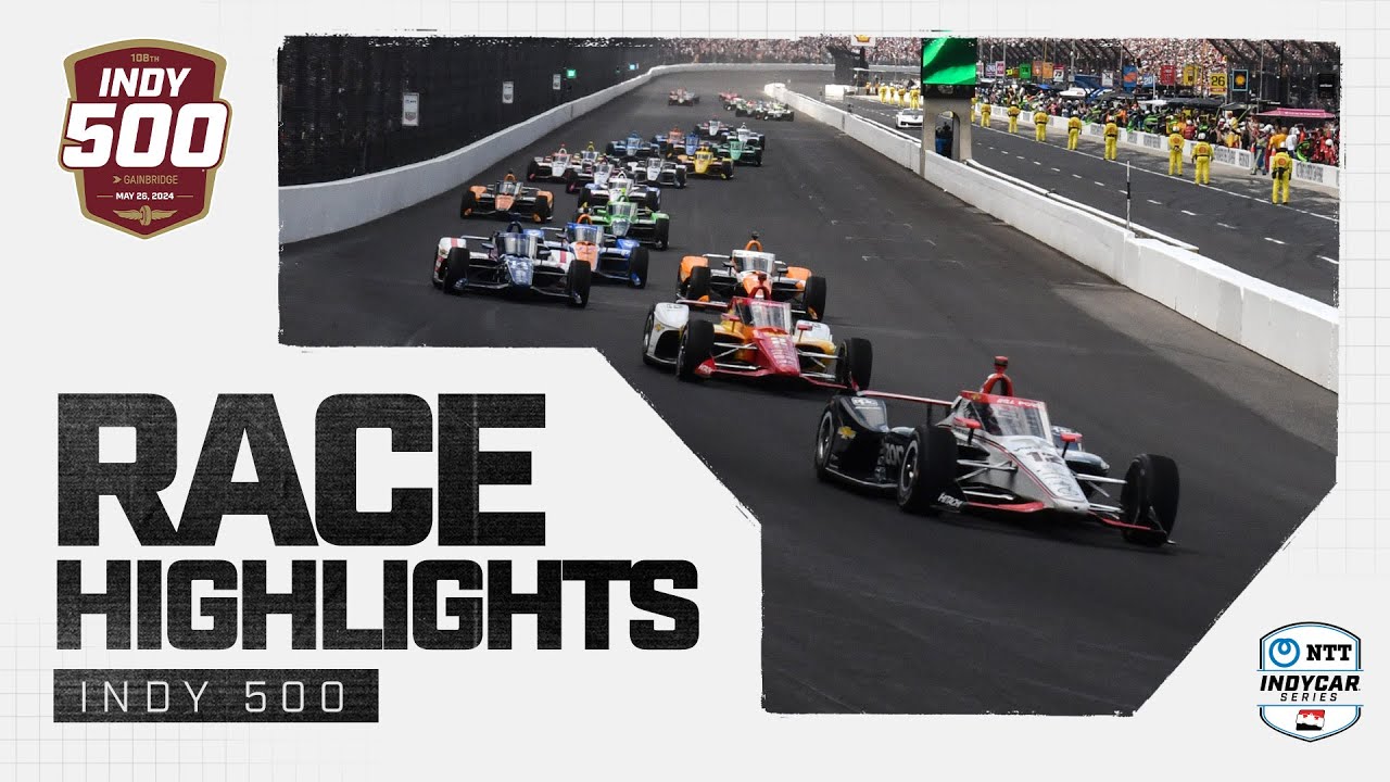 Race Highlights | 2024 Indianapolis 500 at Indianapolis Motor Speedway | INDYCAR SERIES