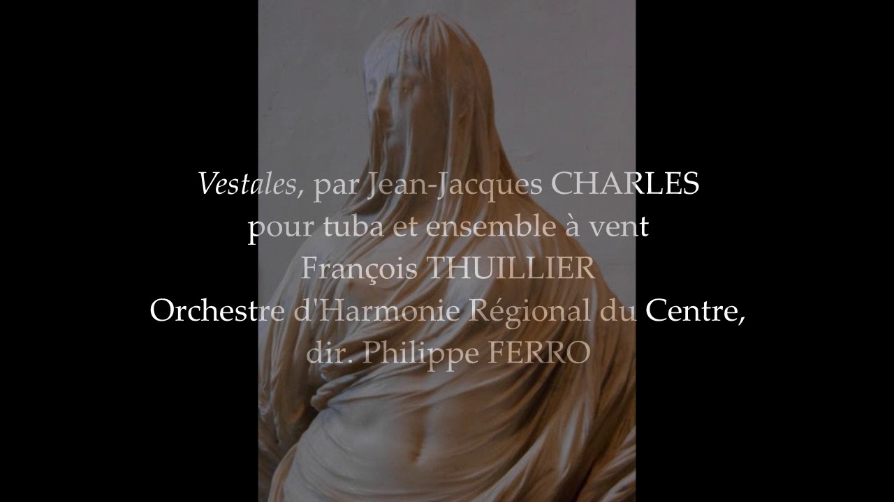VESTALES, for tuba and concert band, by Jean-Jacques CHARLES
