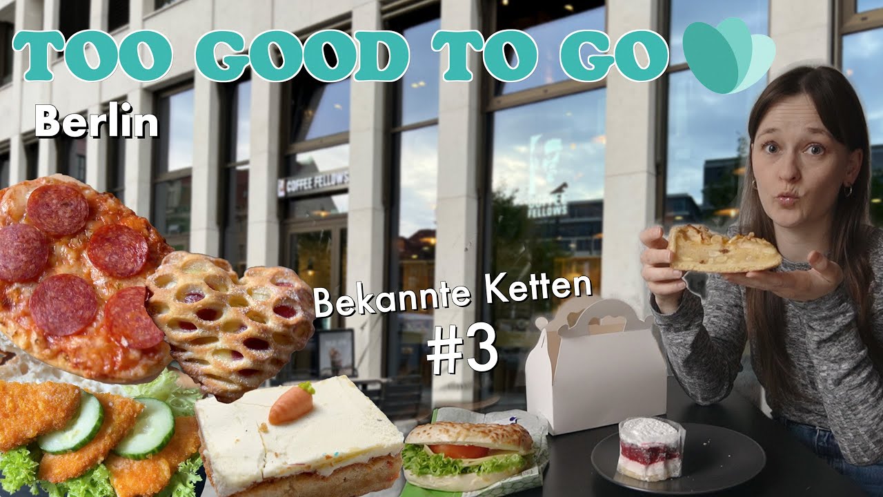 Too Good To Go | bekannte Ketten #3 (Backfactory, Schäfer's & Coffee Fellows)