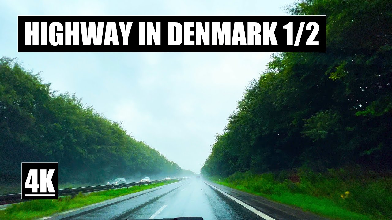 Rainy Highway Drive In Denmark | Part 1 of 2 | 4K
