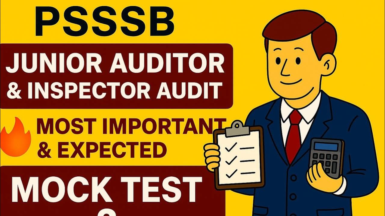 PSSSB Junior Auditor & Inspector Audit 2025 🔥 Mock Test-6 | 90% यही आएगा 😱 | Most Important