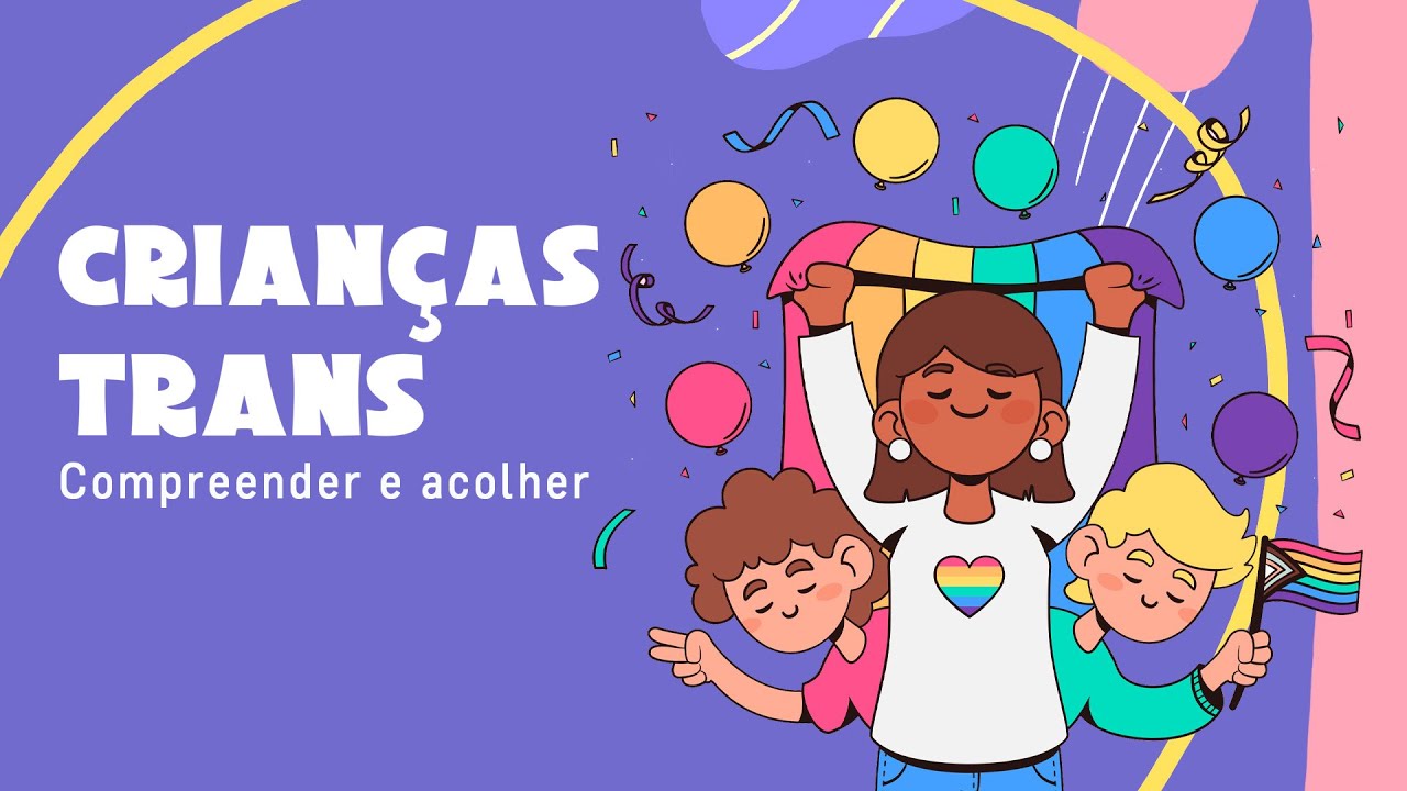 Crianças Trans: como entender quando isso acontece nos primeiros anos de vida