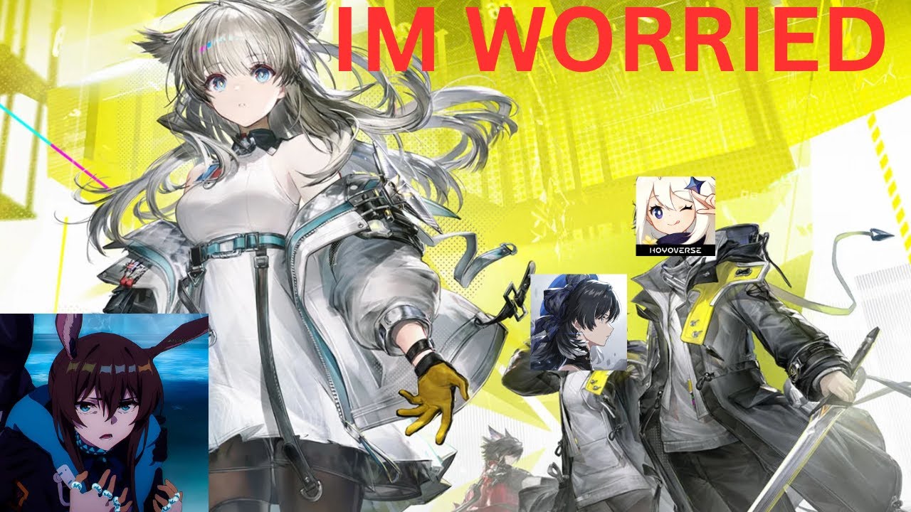 IM WORRIED ABOUT ARKNIGHTS ENDFIELD