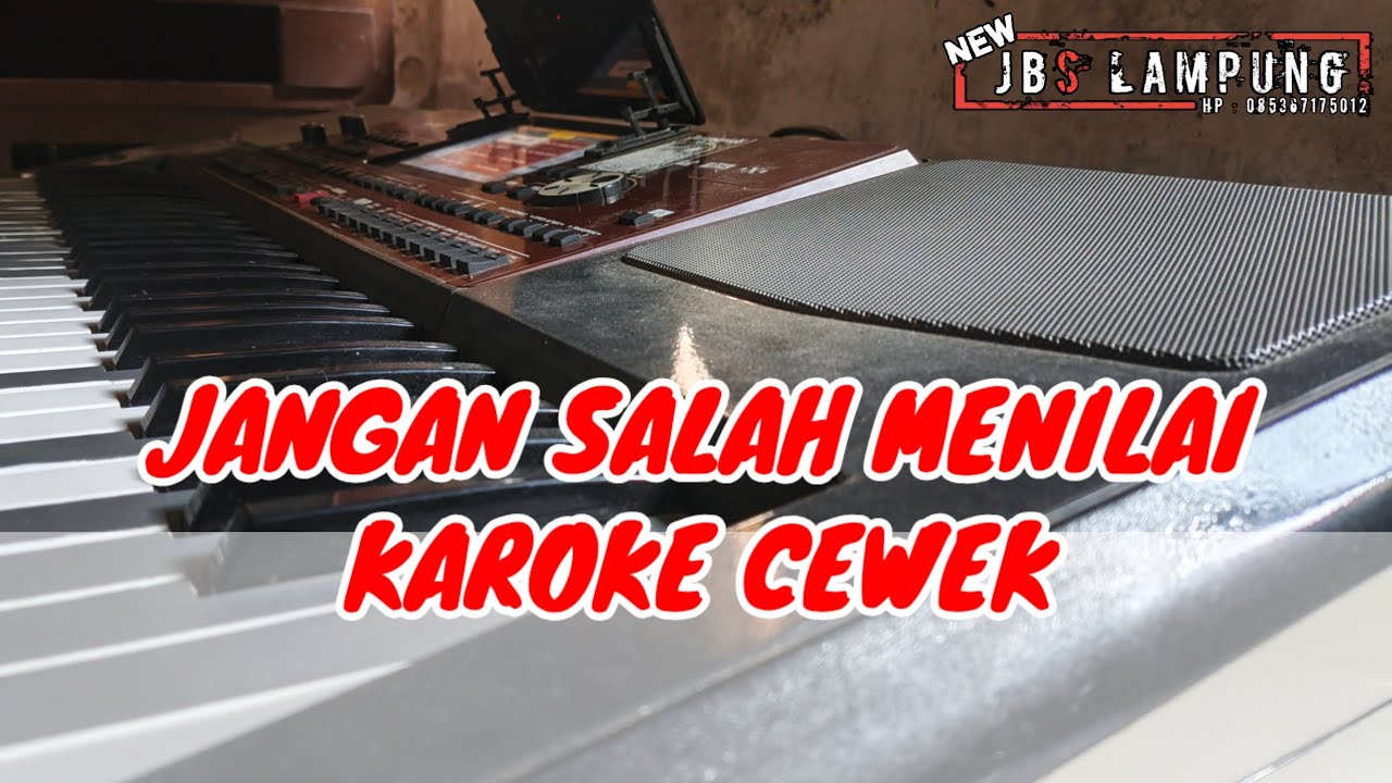 JANGAN SALAH MENILAI || KAROKE NADA CEWEK POP KOPLO