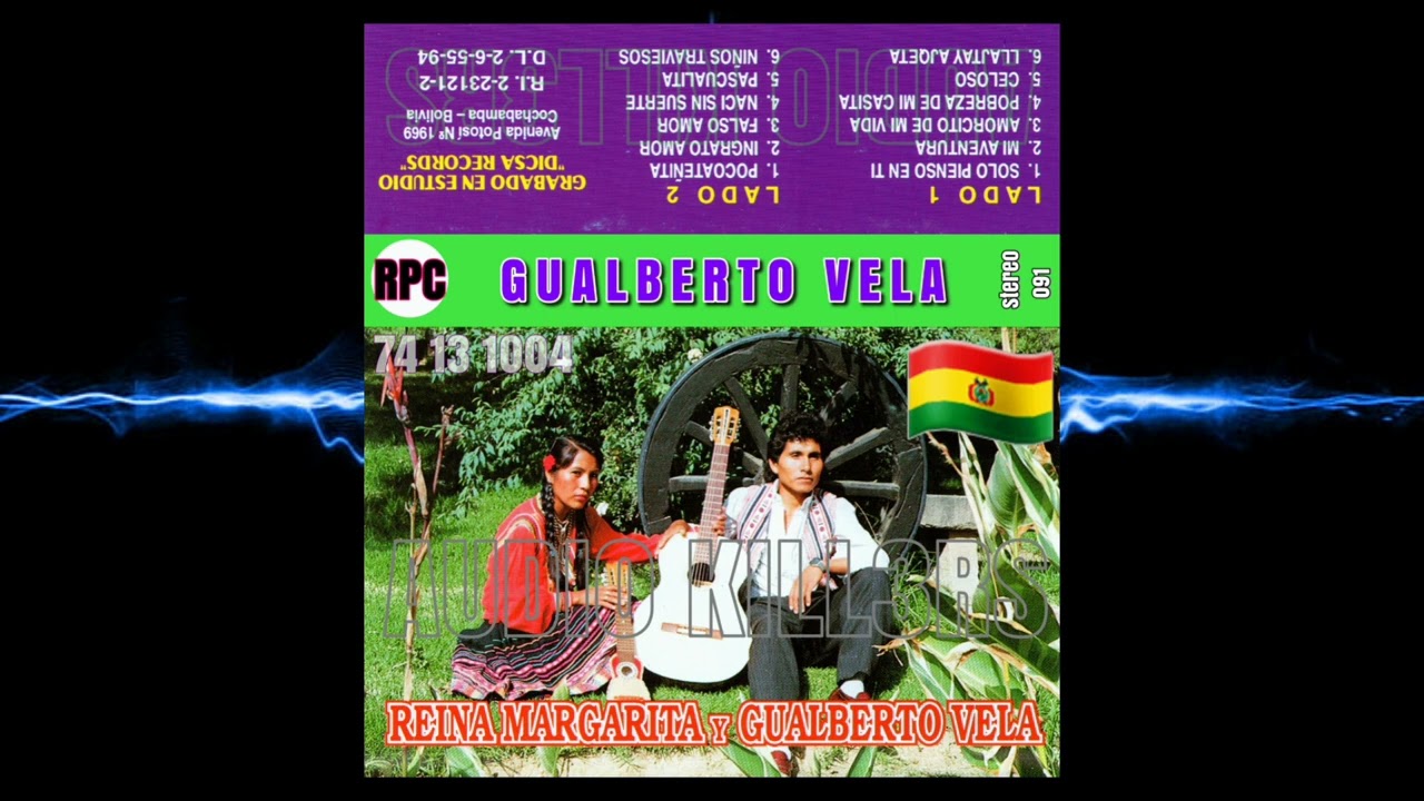 🇧🇴🇧🇴 GUALBERTO VELA & REINA MARGARITA DEL AÑO 1.994 CASSETTE ORIGINAL VERSIÓN COMPLETA 74 13 1004