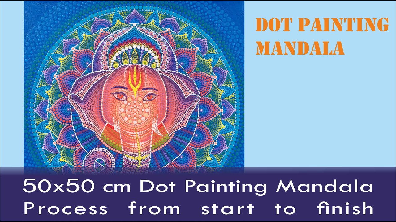 Dot painting mandala 50х50 cm. Acrylic Painting. Ganesha. Process from beginning to end.