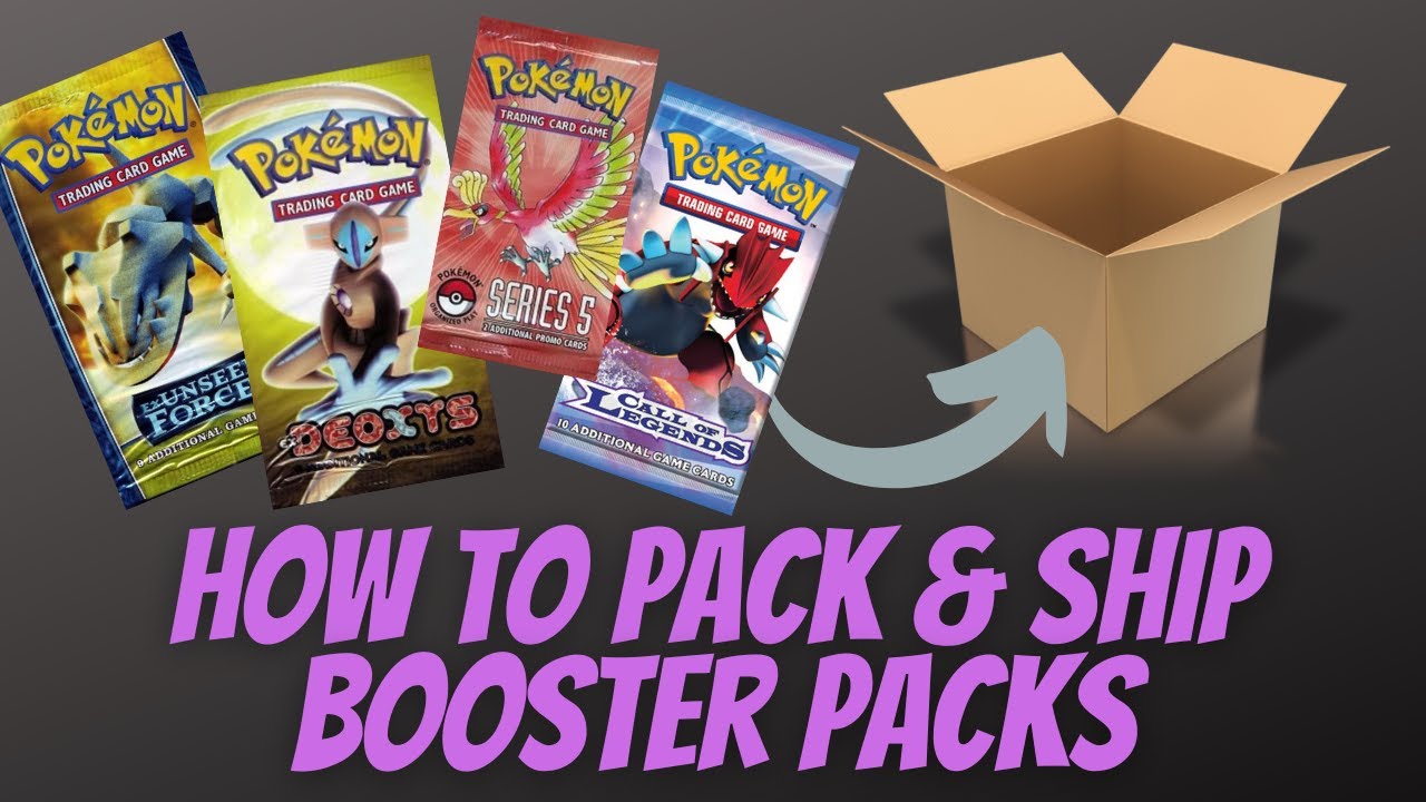 Your Guide On How To Ship Pokémon Booster Packs