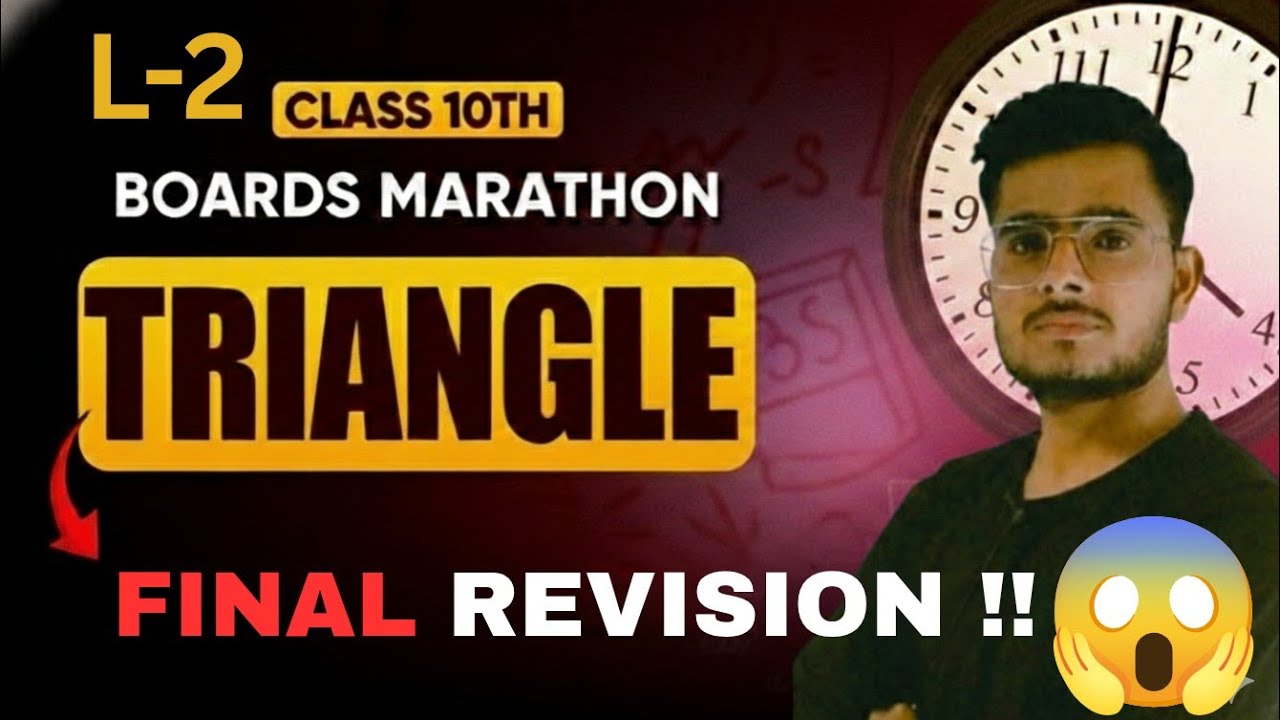 Class 10th Maths: TRIANGLE in One Shot! 😱 Final Revision Boards Marathon (L-2)🔥