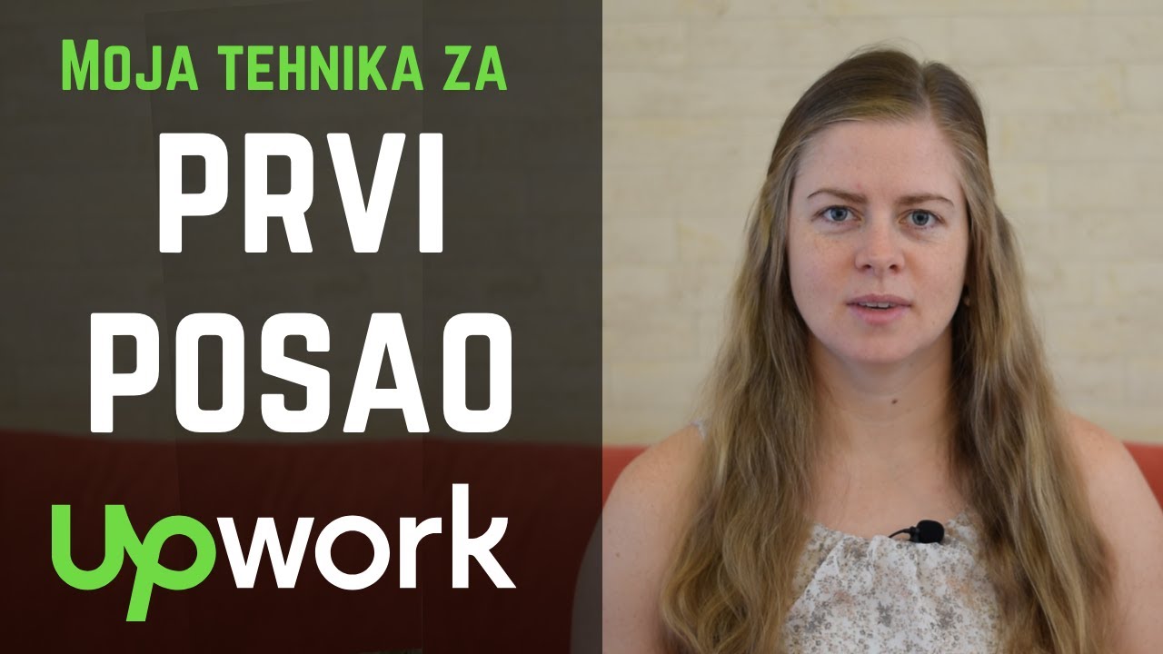 Kako do posla na Upwork-u? | Najefektivnija tehnika + moj proposal