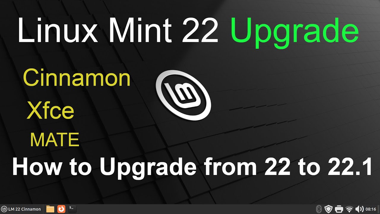 Linux Mint 22 to 22.1 Upgrade for Cinnamon, Xfce & MATE Desktops.