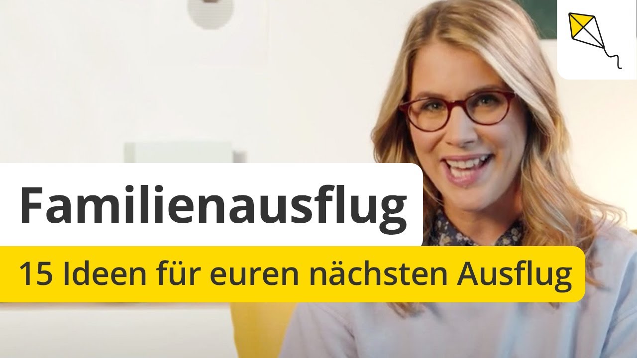 Familienausflug: 15 Ideen f&uuml;r euren n&auml;chsten Ausflug