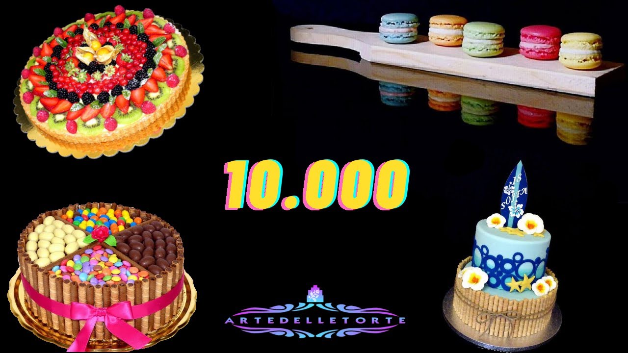 Le torte pi&ugrave; belle del WEB - SPECIALE 10.000 ISCRITTI