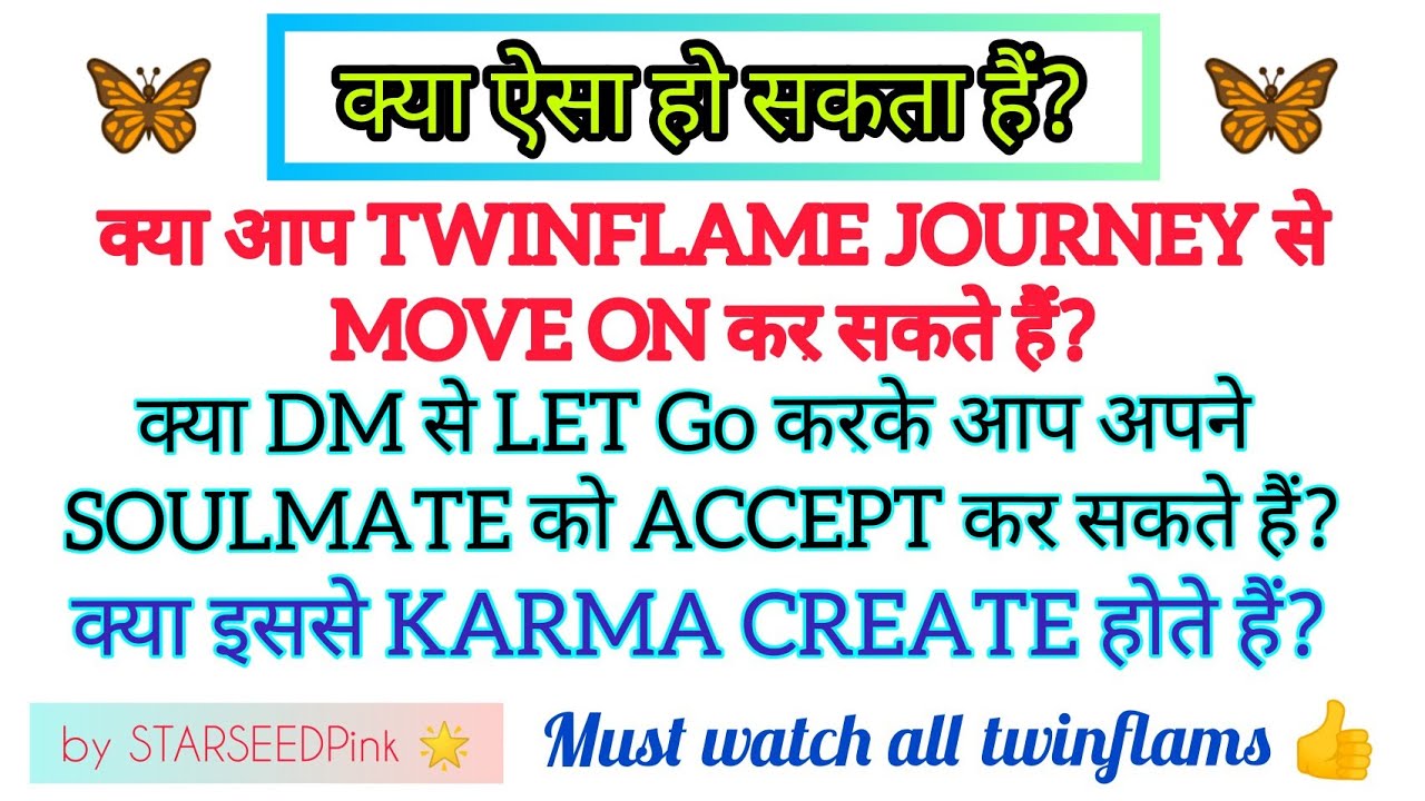 Can you move on twinflam journey?🤔Does it create KARMA??😥