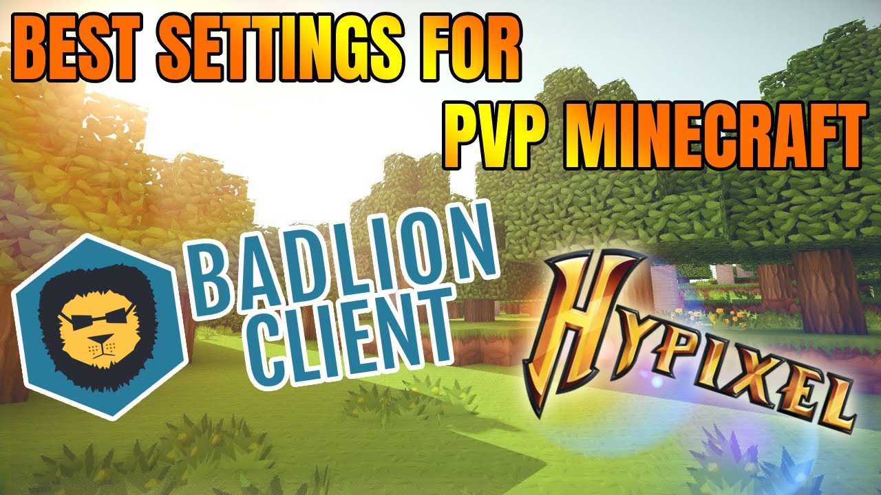 Badlion / Hypixel Best Settings for PVP and Performance in 2020