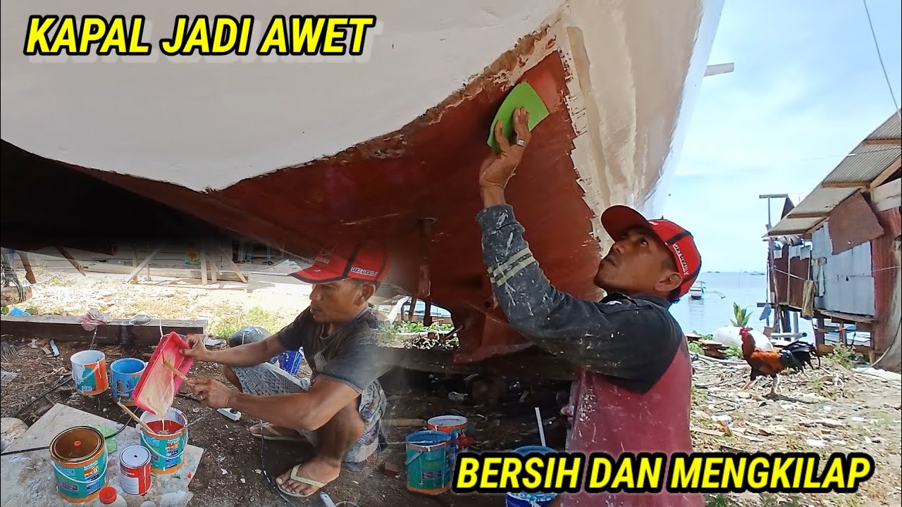 TERNYATA ‼️ Ini Rahasianya Kapal Nelayan Mandar Bersih Dan Mengkilap Saat Di Cat