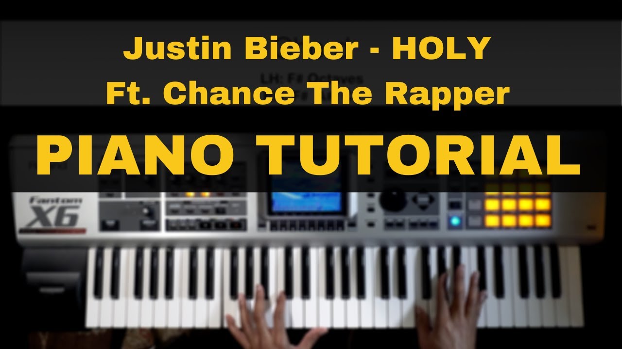 Holy Justin Bieber ft Chance The Rapper (EASY PIANO TUTORIAL)
