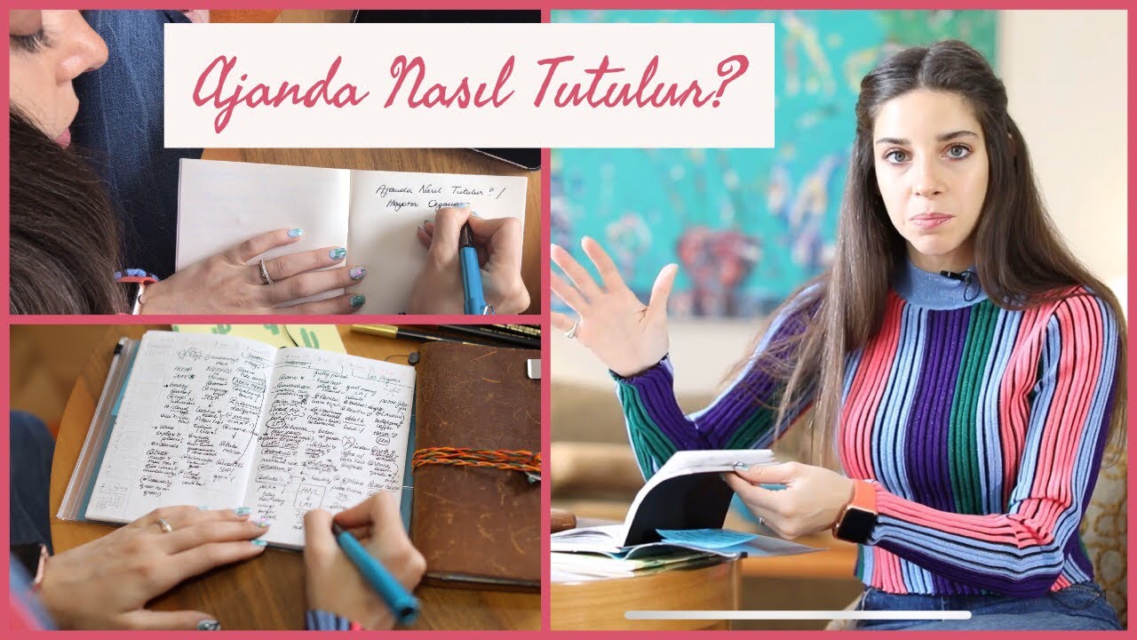 AJANDA NASIL TUTULUR? | Hayatını Organize Et !