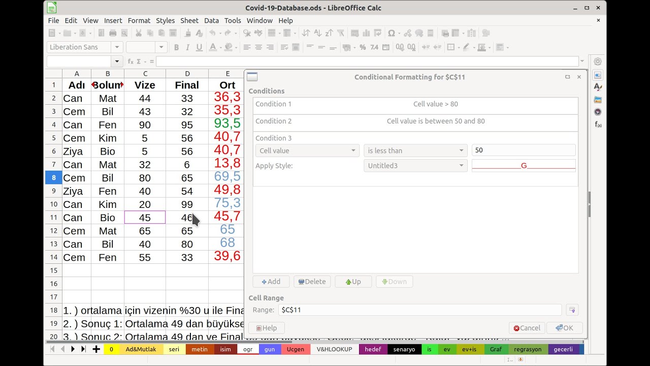 14- LibreOffice Calc -Hesap Tablosu- :Koşullu Biçimlendirme